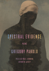 Spectral Evidence: Poems By Gregory Pardlo Cover Image