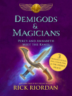 Demigods & Magicians: Percy and Annabeth Meet the Kanes By Rick Riordan Cover Image