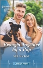 Brought Together by a Pup By Sue MacKay Cover Image