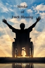 Stroke of Blessing By Chris Adkins Cover Image