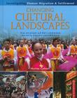 Changing Cultural Landscapes: How Are People and Their Communities Affected by Migration and Settlement? By Marina Cohen Cover Image