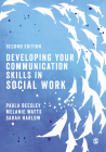 Developing Your Communication Skills in Social Work Cover Image