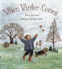 When Winter Comes By Nancy Van Laan, Susan Gaber (Illustrator) Cover Image