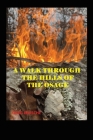 A Walk Through the Hills of the Osage By Greg Bersche Cover Image