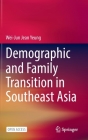 Demographic and Family Transition in Southeast Asia (Springerbriefs in Population Studies) Cover Image