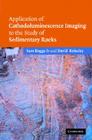 Application of Cathodoluminescence Imaging to the Study of Sedimentary Rocks By Sam Boggs, David Krinsley Cover Image