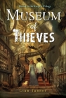 Museum of Thieves (The Keepers) By Lian Tanner Cover Image
