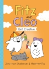 Fitz and Cleo Get Creative (A Fitz and Cleo Book #2) Cover Image