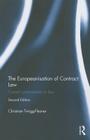 The Europeanisation of Contract Law: Current Controversies in Law Cover Image