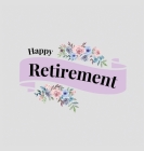 Happy Retirement Guest Book with lined pages (hardback) Cover Image