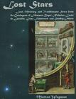 Lost Stars: Lost, Missing, and Troublesome Stars from the Catalogues of Johannes Bayer, Nicholas-Louis de Lacaille, John Flamsteed By Morton Wagman Cover Image