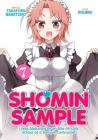 Shomin Sample: I Was Abducted by an Elite All-Girls School as a Sample Commoner Vol. 7 Cover Image