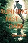 Running Past Dark By Han Nolan Cover Image