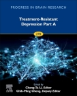 Treatment-Resistant Depression: Volume 278 (Progress in Brain Research #278) Cover Image