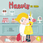 Maevis Is Kind By Vicky Bureau, Flavia Zuncheddu (Illustrator) Cover Image
