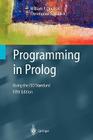 Programming in PROLOG: Using the ISO Standard By William F. Clocksin, Christopher S. Mellish Cover Image