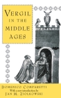 Vergil in the Middle Ages (Princeton Paperbacks) By Domenico Comparetti, E. F. M. Benecke (Translator) Cover Image