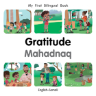 My First Bilingual Book–Gratitude (English–Somali) By Patricia Billings Cover Image