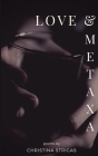 Love and Metaxa Cover Image