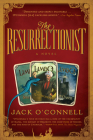 The Resurrectionist By Jack O'Connell Cover Image