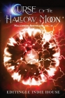 Curse of the Hallow Moon By Editingle Indie House Cover Image