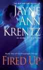 Fired Up: Book One in the Dreamlight Trilogy (An Arcane Society Novel #7) By Jayne Ann Krentz Cover Image