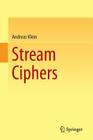 Stream Ciphers By Andreas Klein Cover Image