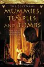 Mummies, Temples and Tombs (Ancient Egyptians, Book 4) By Clive Dickinson Cover Image