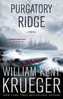 Purgatory Ridge: A Novel (Cork O'Connor Mystery Series #3) By William Kent Krueger Cover Image