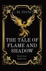 The Tale of Flame and Shadow: TarotVerse Book One By C. M. Hano Cover Image