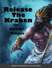 Release The Kraken By Terry Lee LaFleur Cover Image