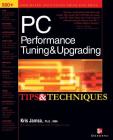 PC Performance Tuning & Upgrading Tips & Techniques Cover Image