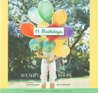 11 Birthdays - Audio Library Edition By Wendy Mass Cover Image