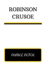 Robinson Crusoe By Daniel Defoe Cover Image