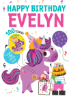 Happy Birthday Evelyn By Hazel Quintanilla (Illustrator) Cover Image