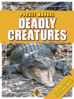 Deadly Creatures: Fearsome Facts, Figures and More (Haynes Pocket Manual) By Anita Ganeri Cover Image