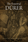 The Essential Dürer By Larry Silver (Editor), Jeffrey Chipps Smith (Editor) Cover Image