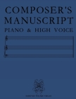 Composer's Manuscript Piano & High Voice Cover Image