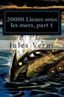 20000 Lieues sous les mers, part 1 By Jules Verne Cover Image