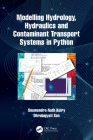 Modelling Hydrology, Hydraulics and Contaminant Transport Systems in Python Cover Image