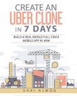 Create an Uber Clone in 7 Days: Build a Real World Full Stack Mobile App in Java Cover Image