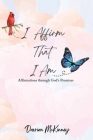 I Affirm That I Am By Darrian M. McKinney Cover Image