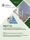 PACT 10 Proceedings of the Nineteenth International Conference on Parallell Architecture and Compilation Techniques Cover Image