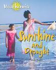 Sunshine and Drought (Weatherwise) By Kate Purdie Cover Image