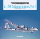B-29/B-50 Superfortress, Vol. 2: Post-World War II and Korea (Legends of Warfare: Aviation #37) By David Doyle Cover Image