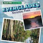 Everglades National Park By Kathleen Connors Cover Image