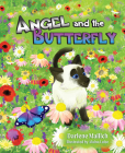 Angel and the Butterfly By Darlene Mallich Cover Image