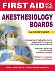First Aid for the Anesthesiology Boards: An Insider's Guide Cover Image