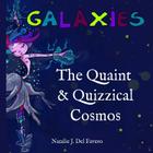 Galaxies By Orsolya Orban (Illustrator), Shano Fonseka (Editor), Natalie Del Favero Cover Image
