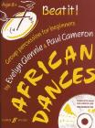 Beat It! African Dances: Group Percussion for Beginners, Book & CD (Faber Edition) By Evelyn Glennie, Paul Cameron Cover Image
